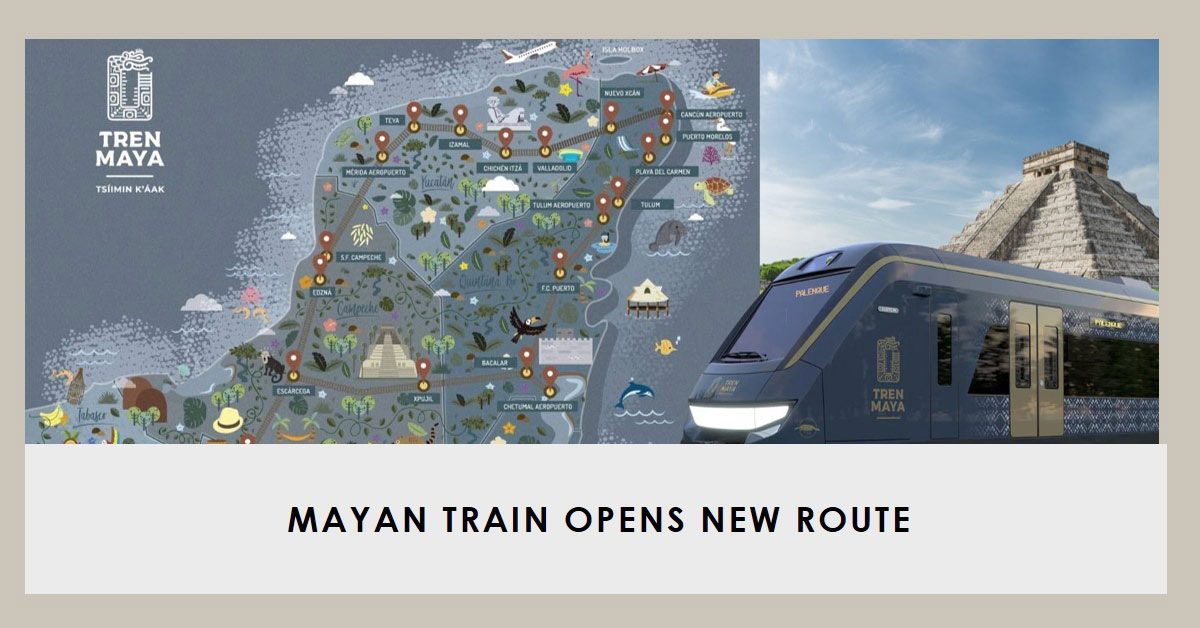 Mayan Train Completion Date – Prices & Routes